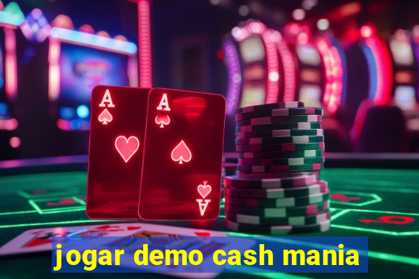 jogar demo cash mania